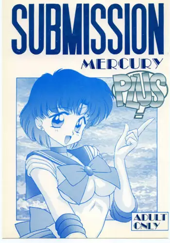 (C46) [Black Dog (Kuroinu Juu)] Submission Mercury Plus (Bishoujo Senshi Sailor Moon)