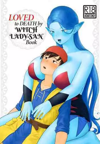 [Nezumichiru] Witch Lady-san ni Sinuhodo Aisareru Hon | LOVED to DEATH by WITCH LADY-SAN Book (+OMAKE) (Dragon Quest VIII) [EHCOVE] [English]