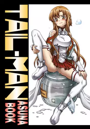 [Rat Tail (Irie Yamazaki)] TAIL-MAN ASUNA BOOK (Sword Art Online) [Digital]